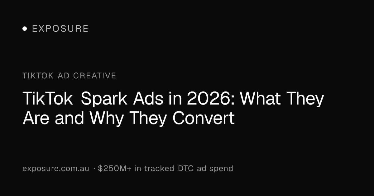 TikTok Spark Ads in 2026: What They Are | Exposure